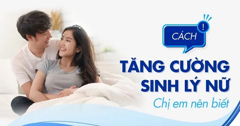 Cach Tang Cuong Sinh Ly Nu Min