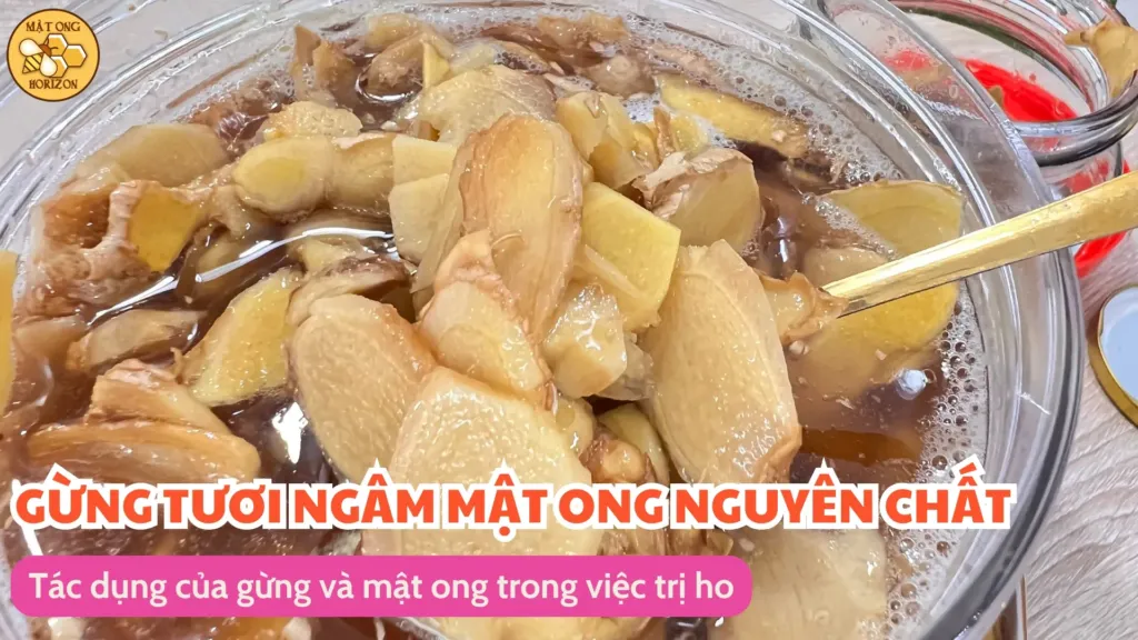 Gừng mật ong trị ho: Phương pháp tự nhiên và hiệu quả 7 Tác dụng của gừng và mật ong trong việc trị ho