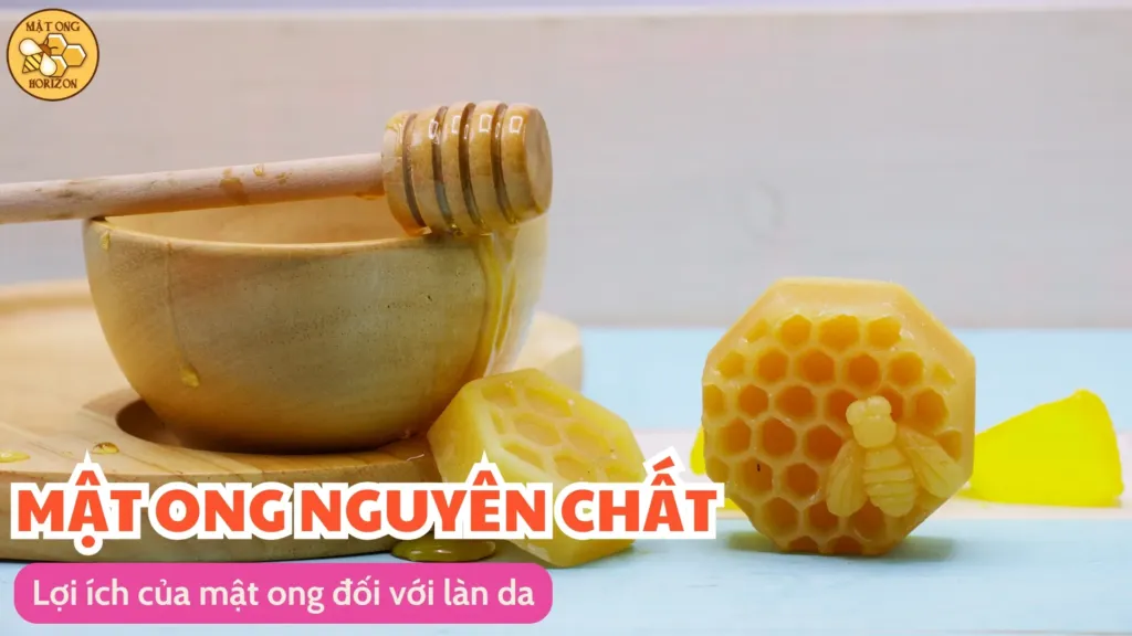 Lợi ích của mật ong đối với làn da
