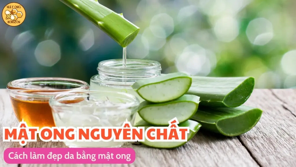 Cách làm đẹp da bằng mật ong