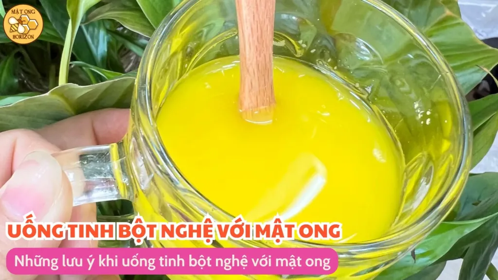 Những lưu ý khi uống tinh bột nghệ với mật ong