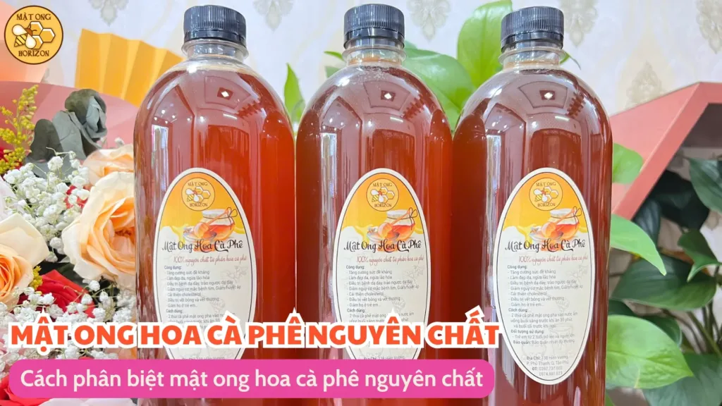 Cách phân biệt mật ong hoa cà phê nguyên chất