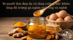 Bí quyết làm đẹp da và tăng cường sức khỏe: lòng đỏ trứng gà ngâm mật ong và nghệ